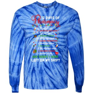 12 Days Of Pharmacy Funny Christmas Pharmacist Tech Xmas Gift Tie-Dye Long Sleeve Shirt