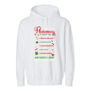 12 Days Of Pharmacy Funny Christmas Pharmacist Tech Xmas Gift Garment-Dyed Fleece Hoodie