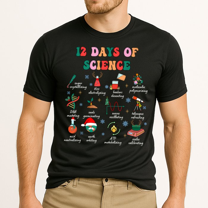 12 Days Of Science Scientist Teacher Christmas Science Xmas Performance Shirt