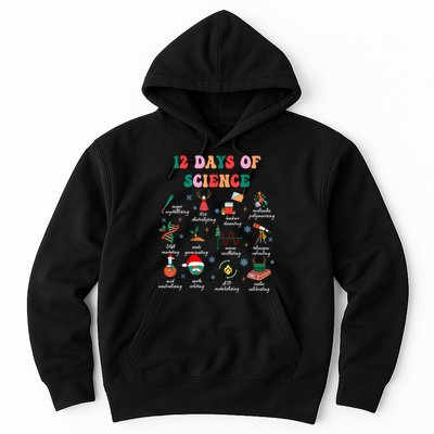 12 Days Of Science Scientist Teacher Christmas Science Xmas Hoodie