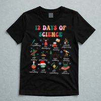 12 Days Of Science Scientist Teacher Christmas Science Xmas T-Shirt