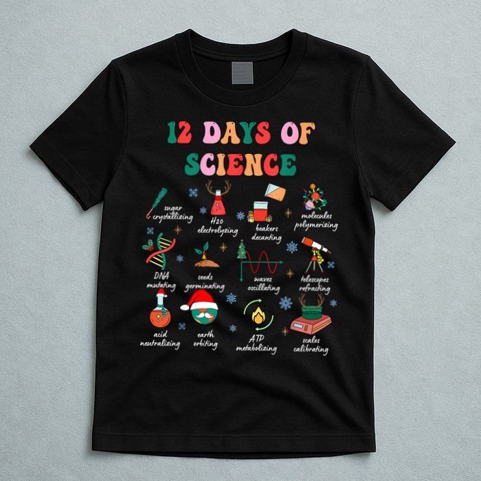 12 Days Of Science Scientist Teacher Christmas Science Xmas T-Shirt