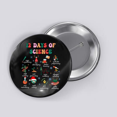 12 Days Of Science Scientist Teacher Christmas Science Xmas Button