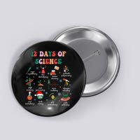 12 Days Of Science Scientist Teacher Christmas Science Xmas Button