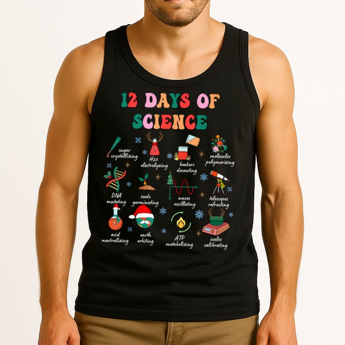 12 Days Of Science Scientist Teacher Christmas Science Xmas Tank Top