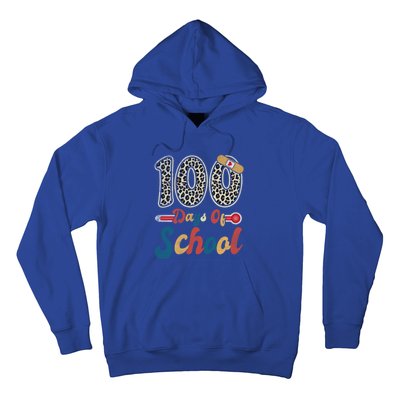 100 Days Of School Nurse Teacher Student 100th Day Of School Cool Gift Hoodie