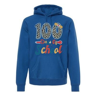 100 Days Of School Nurse Teacher Student 100th Day Of School Cool Gift Premium Hoodie