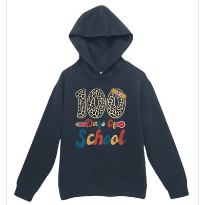 100 Days Of School Nurse Teacher Student 100th Day Of School Cool Gift Urban Pullover Hoodie