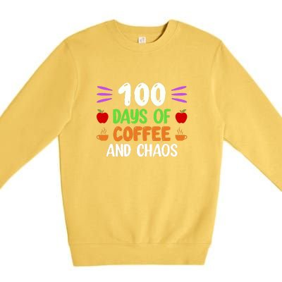 100 Days Of Coffee & Chaos 100th Day School Teacher Gifts Premium Crewneck Sweatshirt