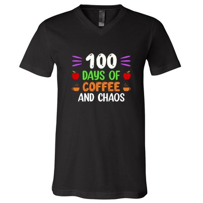 100 Days Of Coffee & Chaos 100th Day School Teacher Gifts V-Neck T-Shirt