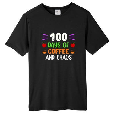 100 Days Of Coffee & Chaos 100th Day School Teacher Gifts Tall Fusion ChromaSoft Performance T-Shirt