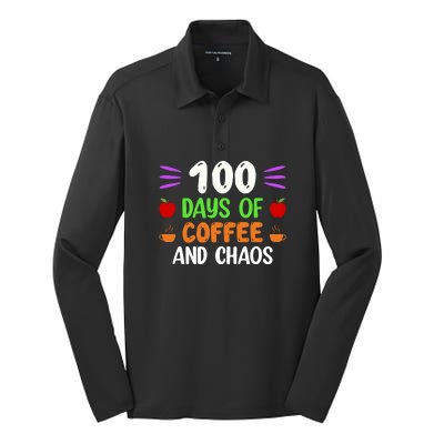 100 Days Of Coffee & Chaos 100th Day School Teacher Gifts Silk Touch Performance Long Sleeve Polo