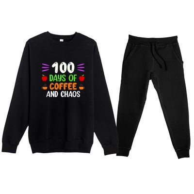 100 Days Of Coffee & Chaos 100th Day School Teacher Gifts Premium Crewneck Sweatsuit Set