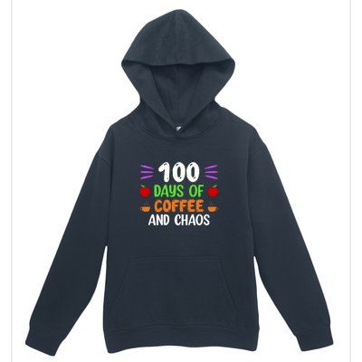 100 Days Of Coffee & Chaos 100th Day School Teacher Gifts Urban Pullover Hoodie