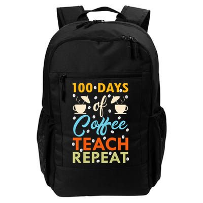 100th Days Of Coffee Teach Repeat Funny 100 Day Teacher Gift Backpack