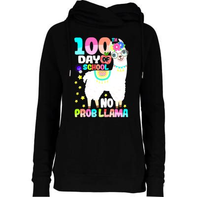 100th Day of School No Probllama Llama 100 Days Smarter  Womens Funnel Neck Pullover Hood