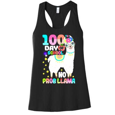 100th Day of School No Probllama Llama 100 Days Smarter  Women's Racerback Tank