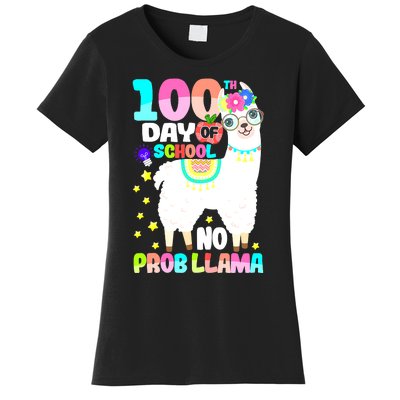 100th Day of School No Probllama Llama 100 Days Smarter  Women's T-Shirt