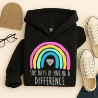 100 Days Of Making A Difference 100th Day Of School Hoodie