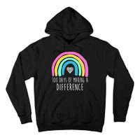 100 Days Of Making A Difference 100th Day Of School Tall Hoodie