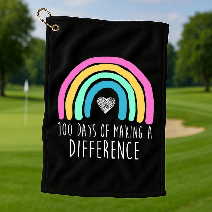 100 Days Of Making A Difference 100th Day Of School Golf Towel