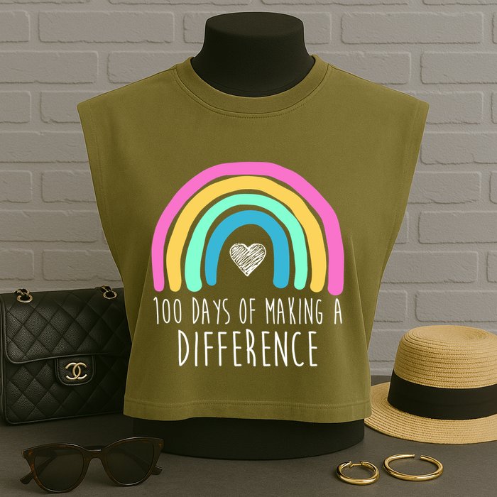 100 Days Of Making A Difference 100th Day Of School Garment-Dyed Women's Muscle Tee