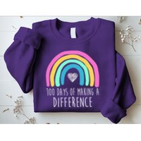 100 Days Of Making A Difference 100th Day Of School Sweatshirt