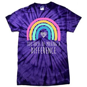 100 Days Of Making A Difference 100th Day Of School Tie-Dye T-Shirt