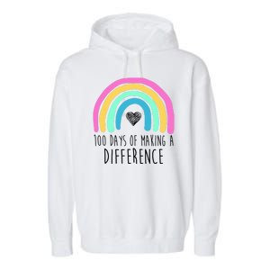 100 Days Of Making A Difference 100th Day Of School Garment-Dyed Fleece Hoodie