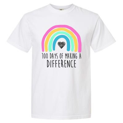 100 Days Of Making A Difference 100th Day Of School Garment-Dyed Heavyweight T-Shirt