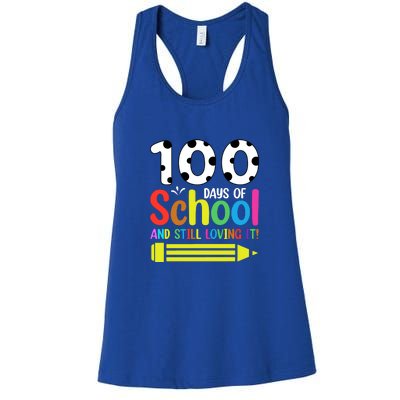 100th Day Of School Teacher 100 Days And Still Loving It Women's Racerback Tank