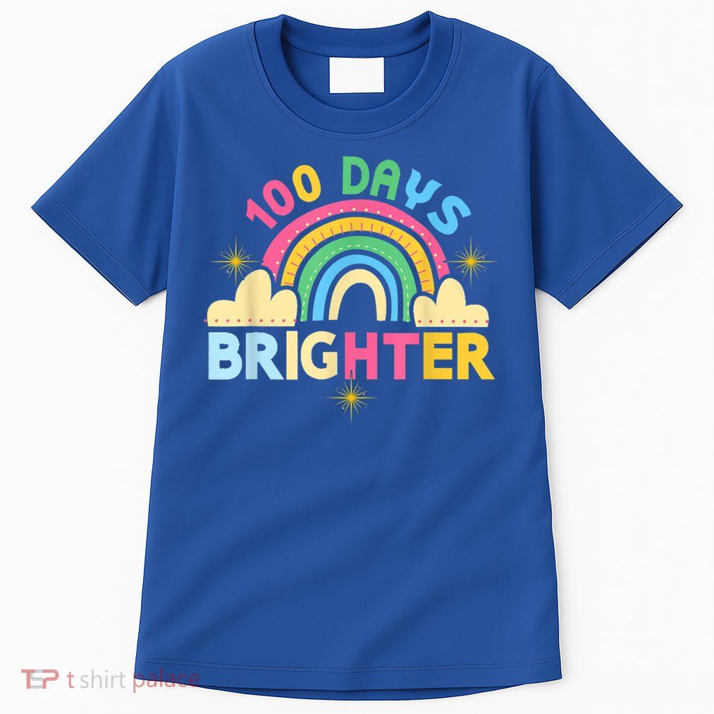 100th Days Of School 100th Day Brighter Happy 100 Days Gift Tall T-Shirt