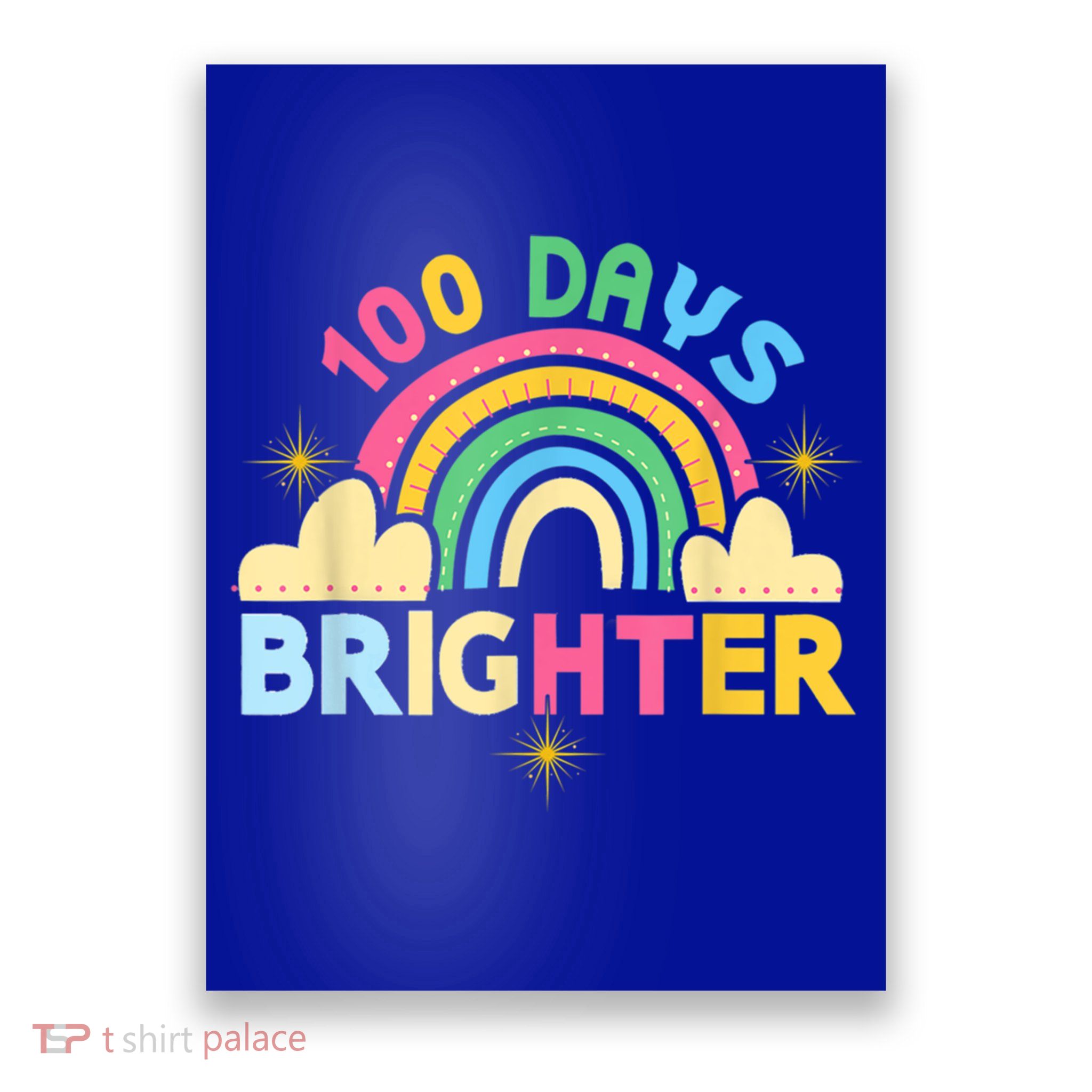 100th Days Of School 100th Day Brighter Happy 100 Days Gift Poster