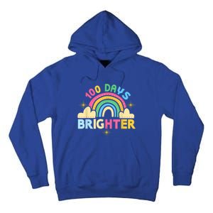 100th Days Of School 100th Day Brighter Happy 100 Days Gift Tall Hoodie