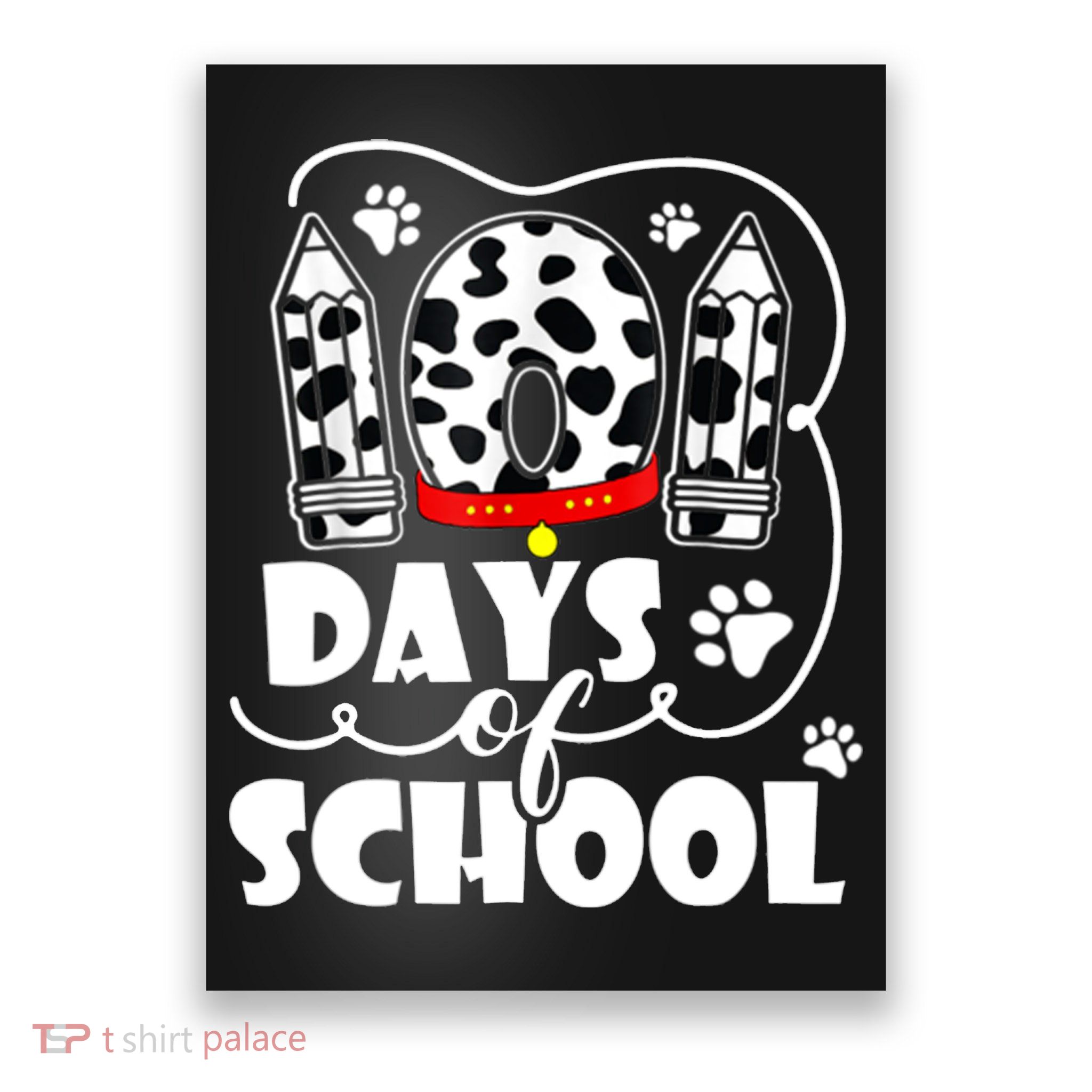 101 Days Of School Dalmatian Logo Poster