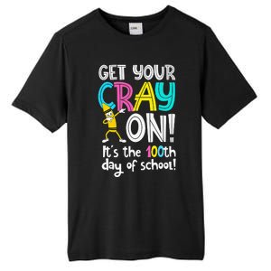 100th Day Of School Get Your Cray On Funny Teacher Tall Fusion ChromaSoft Performance T-Shirt