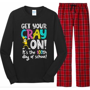 100th Day Of School Get Your Cray On Funny Teacher Long Sleeve Pajama Set