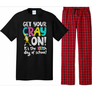 100th Day Of School Get Your Cray On Funny Teacher Pajama Set