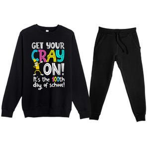 100th Day Of School Get Your Cray On Funny Teacher Premium Crewneck Sweatsuit Set