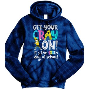 100th Day Of School Get Your Cray On Funny Teacher Tie Dye Hoodie