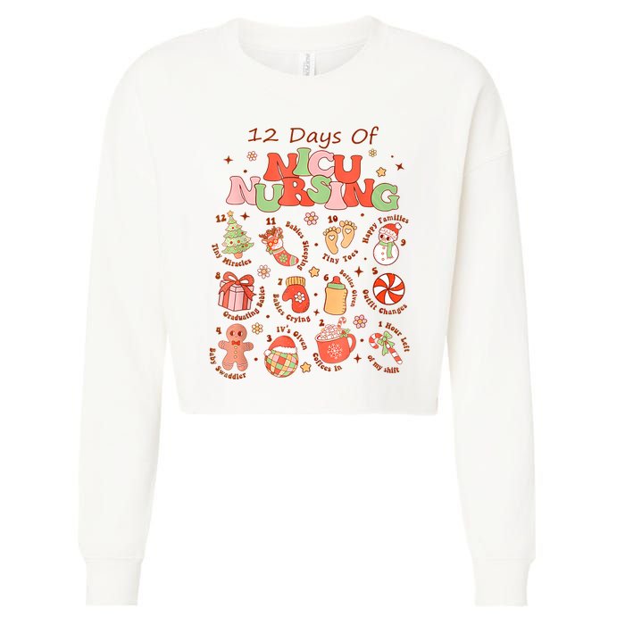 12 Days Of Nicu Unit Nursing Funny Nicu Nurse Christmas Cropped Pullover Crew