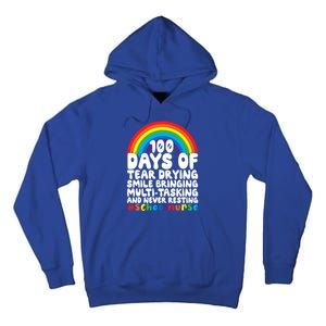 100 Days Of School And Tear Drying School Nurse Gift Tall Hoodie