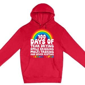 100 Days Of School And Tear Drying School Nurse Gift Premium Pullover Hoodie