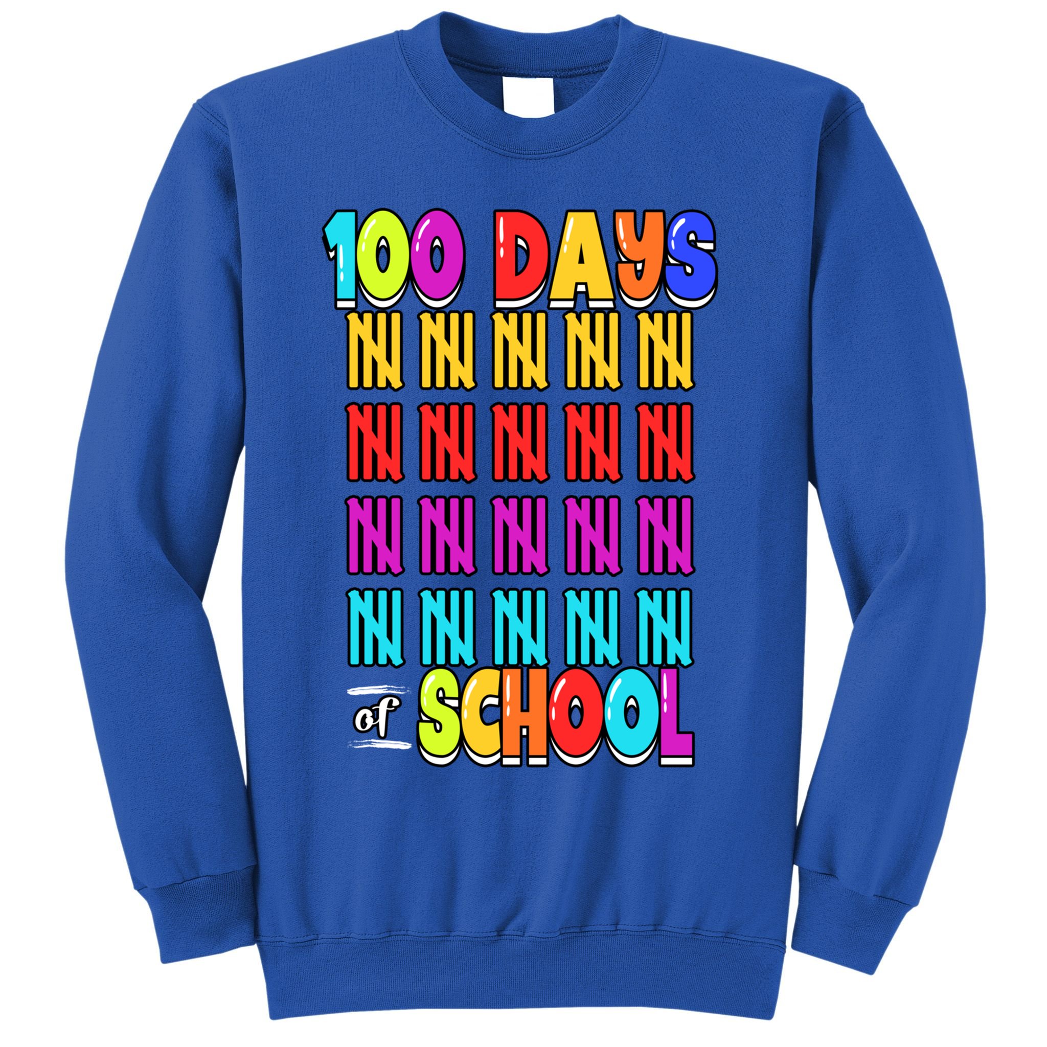 100 Days Of School Costume 100th Day Cool Gift Sweatshirt