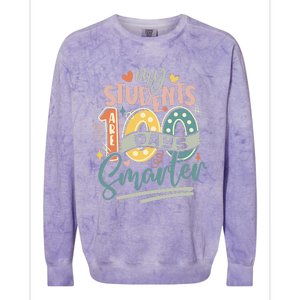 100th Day Of School My Students Are 100 Days Smarter Teacher Colorblast Crewneck Sweatshirt