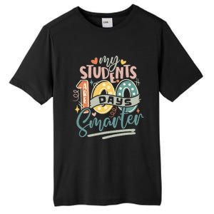 100th Day Of School My Students Are 100 Days Smarter Teacher Tall Fusion ChromaSoft Performance T-Shirt