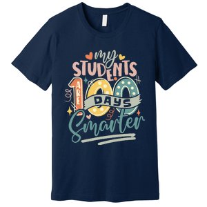 100th Day Of School My Students Are 100 Days Smarter Teacher Premium T-Shirt