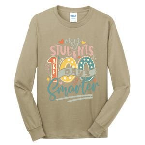 100th Day Of School My Students Are 100 Days Smarter Teacher Tall Long Sleeve T-Shirt