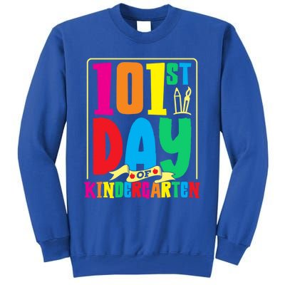 101st Day Of Kindergarten Saying 100 Days Gift Tall Sweatshirt