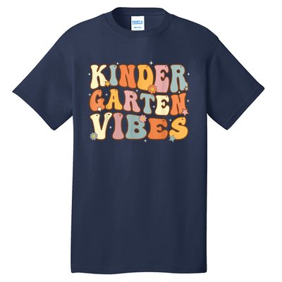 1st Day Of School Kindergarten Vibes Student Teacher Tall T-Shirt